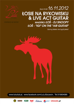 Łosie na rykowisku & Live Act Guitar. Lulu Club