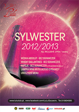 Szczecin. Imprezy Sylwestrowe 2012/2013. Sylwester w Lulu Club