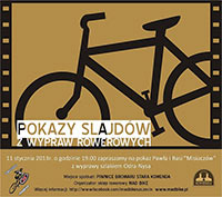 Wydarzenie: Pokaz slajdów z wyprawy rowerowej szlakiem Odra-Nysa Gdzie: Stara Komenda. Pl. Batorego 3. Szczecin Kiedy: 11 stycznia 2013 (piątek), start godz. 18:30 