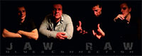Koncert: JAW RAW Gdzie: Free Blues Club. Powstańców Wlkp. 20. Szczecin Kiedy: 16 luty 2013 (sobota), start godz. 21:00
