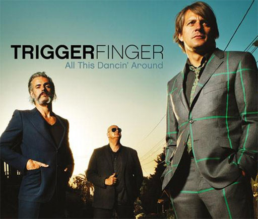 Koncert: Triggerfinger Gdzie: Lulu Club. Ul. Partyzantów 2. Szczecin Kiedy: 2 marca 2012 (sobota), start godz. 19:00