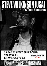 Szczecin, koncerty, FBC, Free Blues Club, Steve Wilkinson & Tres Hombres, w Szczecinie