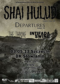 Szczecin. Koncerty. 03.05.2013. SHAI HULUD, DEPARTURES, INTIFADA SWING, THE THRONE @ DK Słowianin