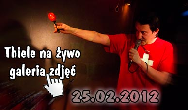 zobacz galerię zdjęć 25.02.2012 - Koncert Przemysław Thiele na żywo...