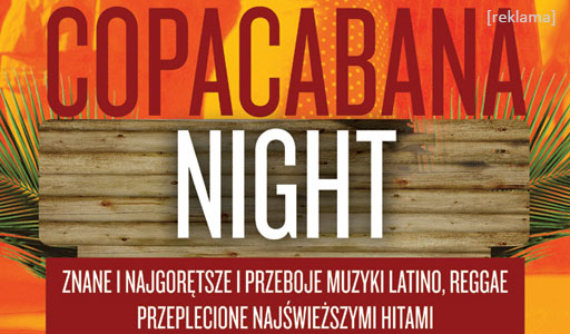 ARCHIWUM. POLECAMY! Szczecin. Imprezy. 20.02.2014. Copacabana Night @ Lulu Club