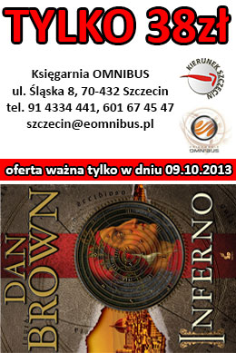 Szczecin, promocje, wyprzedaże, Dan Brown, Inferno, niska cena, 38zł, 9788375087123, premiera, 09.10.2013, w Szczecinie
