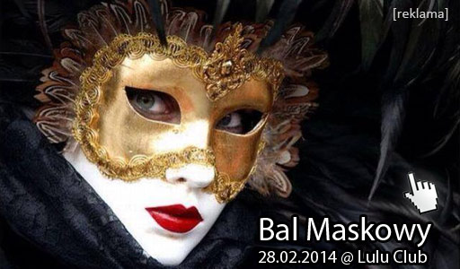 slider 28.02.2014. Bal Maskowy w stylu Weneckim @ Lulu Club