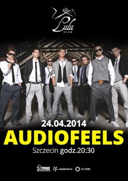 ARCHIWUM. ODWOŁANY! Szczecin. Koncerty. 24.04.2014. AUDIOFEELS. Koncert + After Party @ Lulu Club + akcja na wspieram.to
