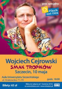 Szczecin, Wojciech Cejrowski, boso przez świat, bosy podróżnik, smak tropików, US, w Szczecinie