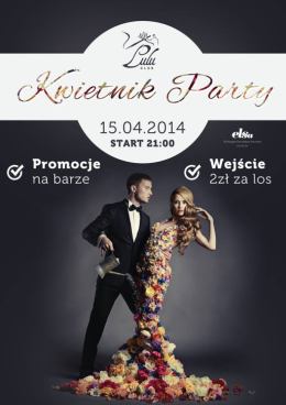 ARCHIWUM. Szczecin. IMPREZY. 15.04.2014. Kwietnik Party @ Lulu Club