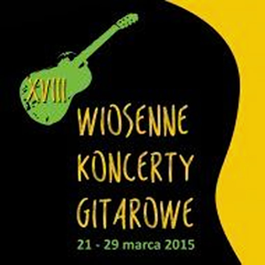 ARCHIWUM. Szczecin. Koncerty. Wydarzenia. 21-29.03.2015. XVIII Wiosenne Koncerty Gitarowe @ Zamek Książąt Pomorskich