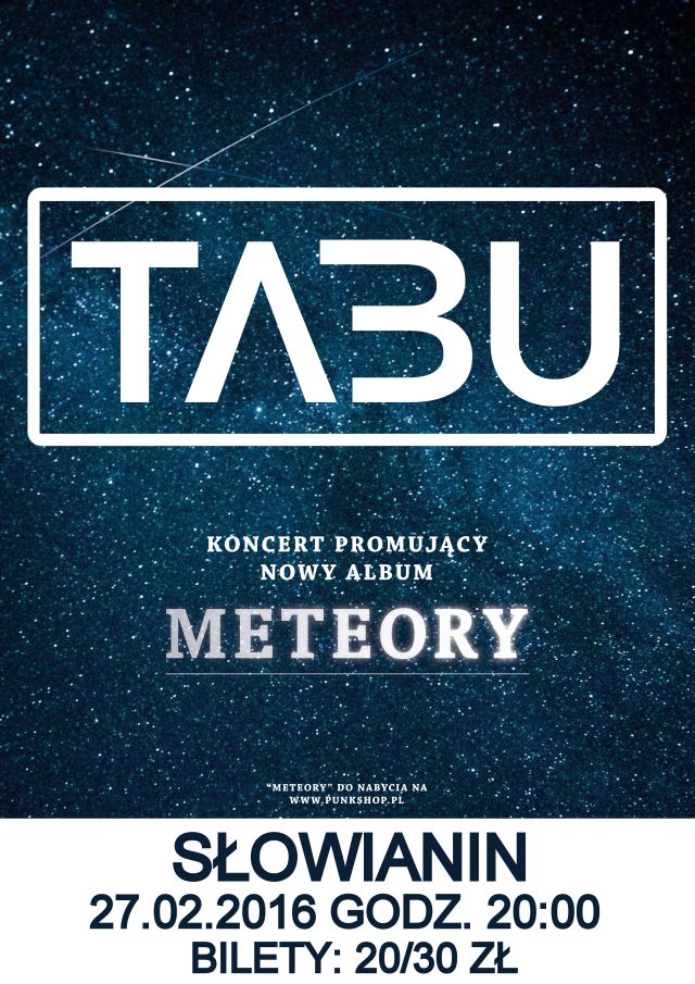 ARCHIWUM. Szczecin. Koncerty. 27.02.2016. TABU – Meteory Tour @ Dom Kultury Słowianin