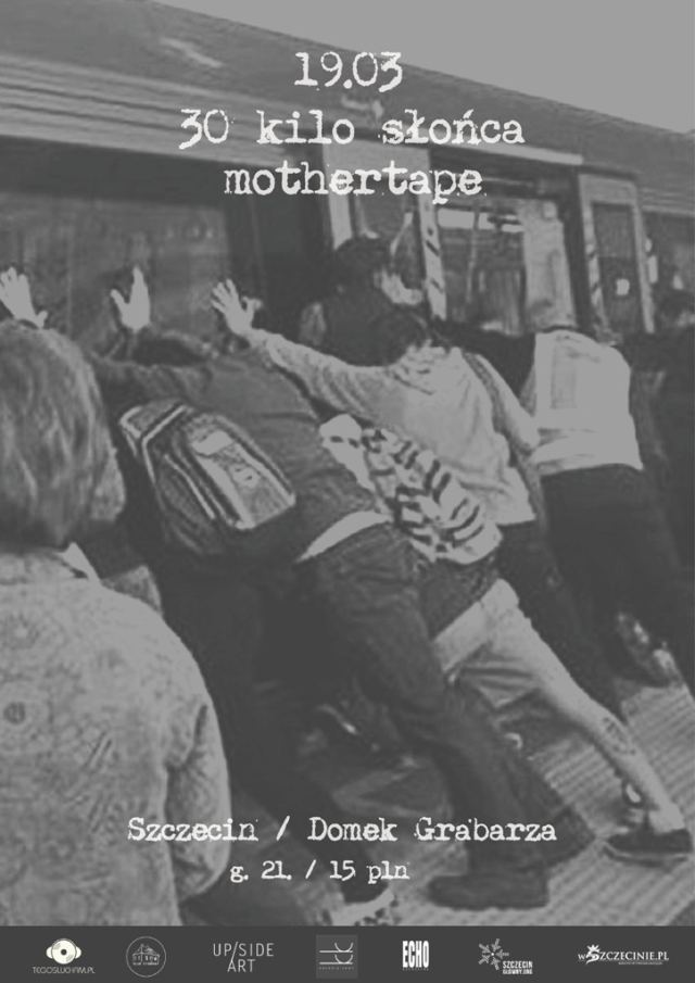 19.03.2016 koncert 30 kilo słońca + mothertape w Szczecinie