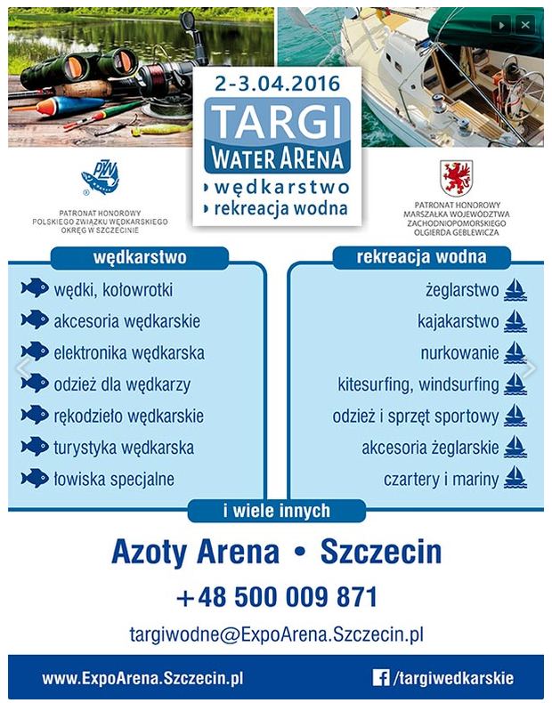 2-3.04.2016 Water Arena -Targi Wędkarskie i Rekreacji Wodnej