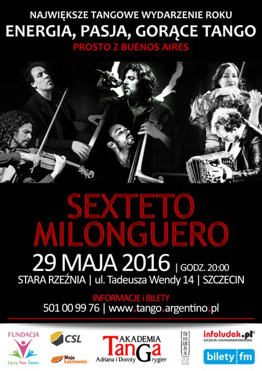 29.05.2016 koncert Sexteto Milonguero, Szczecin - Stara Rzeźnia