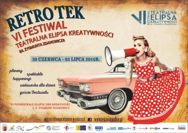 30.06-03.07.2016 VI Festiwal Teatralna Elipsa Kreatywności RETRO-TEK 2016
