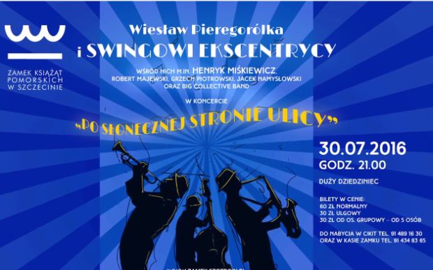 ARCHIWUM. Szczecin. ♪ Koncerty. 30.07.2016. Wiesław Pieregorólka i Swingowi Ekscentrycy @ Zamek Książąt Pomorskich