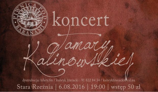 06.08.2016 koncert Piwnicy pod Branami - Tamara Kalinowska