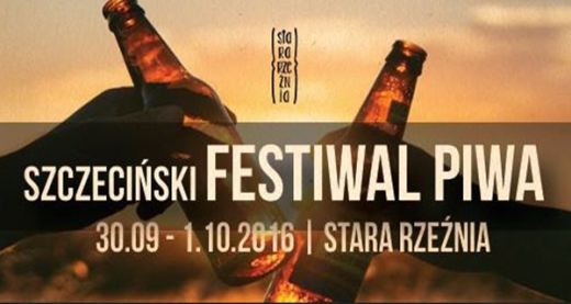 ARCHIWUM. Szczecin. Imprezy. Wydarzenia. 30.09-01.10.2016. Szczeciński Festiwal Piwa @ Stara Rzeźnia