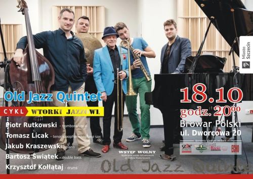 ARCHIWUM. Szczecin. ♪ Koncerty. 18.10.2016. Wtorek Jazzowy – Old Jazz Quintet @ Browar Polski