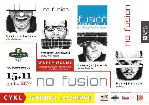 ARCHIWUM. Szczecin. ♪ Koncerty. 15.11.2016. Wtorek Jazzowy – Fusion Generation Project @ Browar Polski
