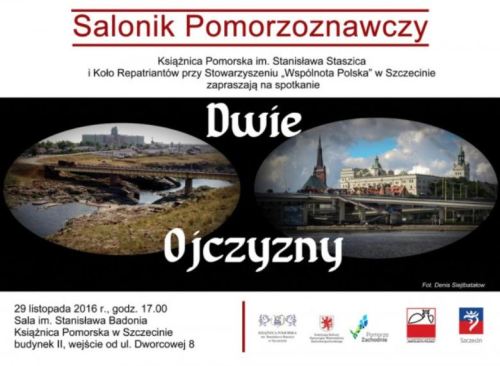 ARCHIWUM. Szczecin. Wydarzenia. 29.11.2016. Salonik Pomorzoznawczy – Dwie Ojczyzny @ Książnica Pomorska