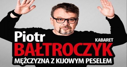 ARCHIWUM. Szczecin. Imprezy. Kabarety. 30.04.2017. Piotr Bałtroczyk – Mężczyzna z Kijowym PESELEM @ Hormon