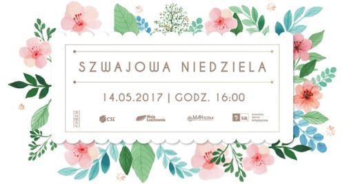 ARCHIWUM. Szczecin. Wydarzenia. 14.05.2017. Szwajowa Niedziela @ Stara Rzeźnia