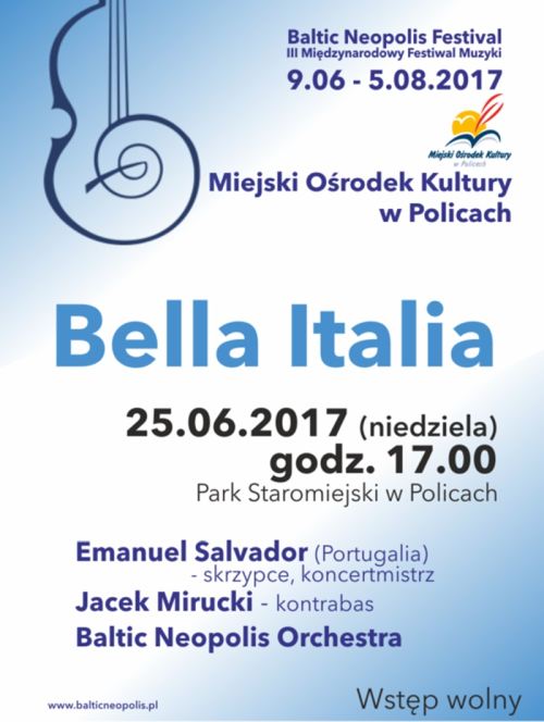 ARCHIWUM. Police. Koncerty. 25.06.2017. Bella Italia @ Park Staromiejski w Policach