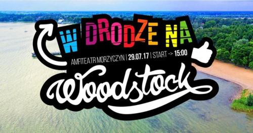 ARCHIWUM. Morzyczyn. Imprezy. Koncerty. 29.07.2017. W drodze na Woodstock @ Jezioro Miedwie