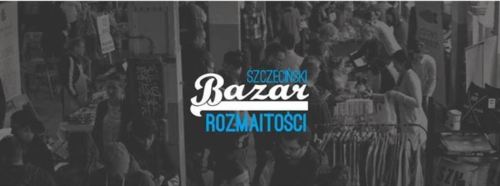 ARCHIWUM. Szczecin. Wydarzenia. 24.09.2017. Szczeciński Bazar Rozmaitości @ OFF Marina