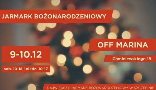 09-10.12.2017 Jarmark Bożonarodzeniowy Off Marina