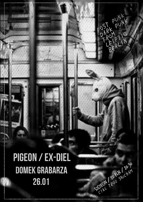 ARCHIWUM. Szczecin. Koncerty. 26.01.2018. Pigeon & Ex-diel @ Domek Grabarza