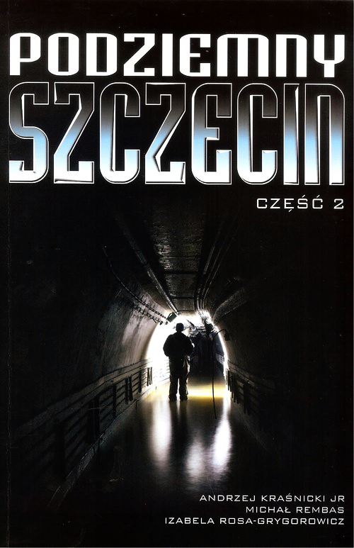 książka Podziemny Szczecin, część 2