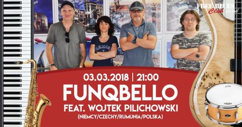 ARCHIWUM. Szczecin. Koncerty. 03.03.2018. Funqbello + Wojtek Pilichowski @ Free Blues Club