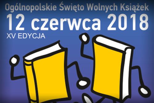 12.06.2018 ogólnopolskie Święto Wolnych Książek