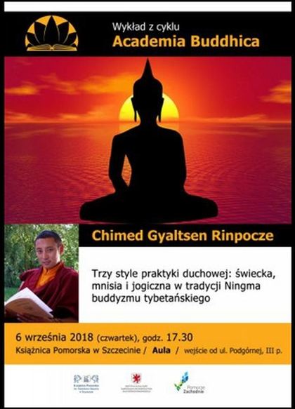 06.09.2018 Academia Buddhica - Trzy style praktyki duchowej