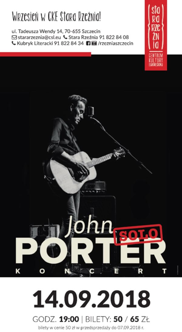 ARCHIWUM. Szczecin. Koncerty. 14.09.2018. John Porter Solo @ Stara Rzeźnia