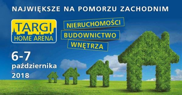 06-07.10.2018 Home Arena, targi nieruchomości w Szczecinie