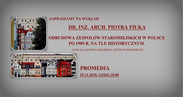 29.11.2018 odbudowa zespołów staromiejskich w Polsce po 1989
