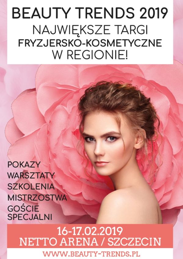 16-17.02.2019 targi fryzjersko-kosmetyczne Beauty Trends 2019 Szczecin