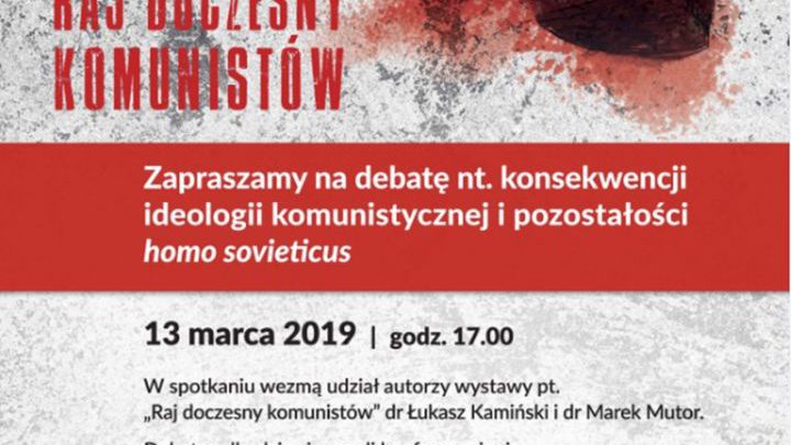 ARCHIWUM. Szczecin. Wydarzenia. 13.03.2019. Debata – Raj doczesny komunistów @ Centrum Dialogu Przełomy