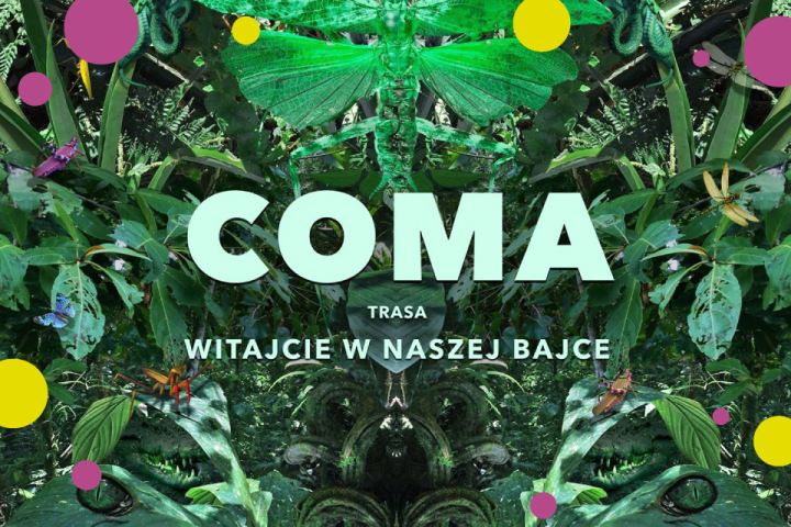 ARCHIWUM. Szczecin. Koncerty. 24.03.2019. Coma – Witajcie w naszej bajce @ Peron 5