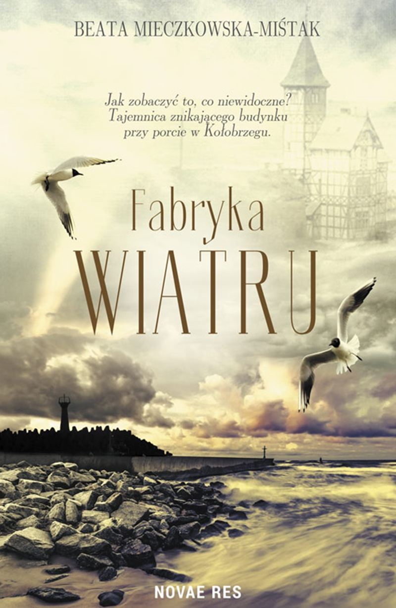Beata Mieczkowska-Miśtak, Fabryka wiatru