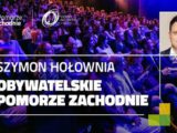 Szymon Hołownia - Obywatelskie Pomorze Zachodnie, Szczecin