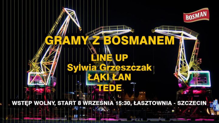 ARCHIWUM. Szczecin. Imprezy. Koncerty. Wydarzenia. 08.09.2019. Gramy z Bosmanem @ Łasztownia – Plac pod dźwigozaurami