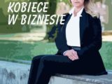 Różycka Monika, Wartości kobiece w biznesie