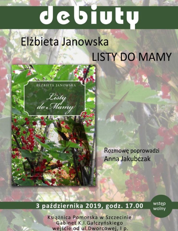 03.10.2019 Debiuty, Elżbieta Janowska - Listy do Mamy