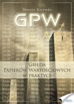książka GPW I - Giełda Papierów Wartościowych w praktyce (Wersja drukowana)