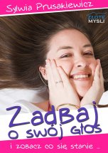 okładka książki Zadbaj o swój głos (Wersja elektroniczna (PDF)) książka Zadbaj o swój głos (Wersja elektroniczna (PDF))